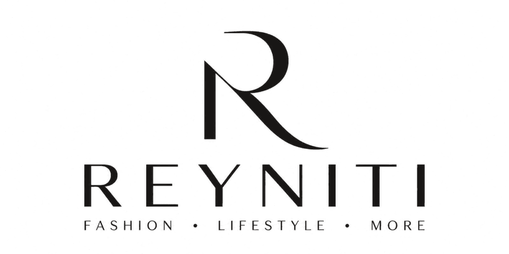 REYNITI — Fashion • Lifestyle • More
